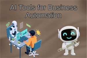 Best AI Tools for Business Automation: Top 10 Picks for Everyone