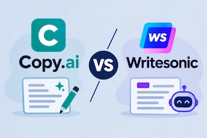 Copy.ai vs Writesonic: Which One Fits Your Content Needs? 