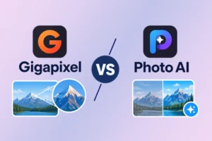 Gigapixel vs Photo AI: Which AI Tool Will Make Your Photos Better?