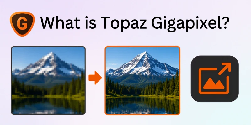 What is Topaz Gigapixel