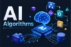 AI Algorithms - Explained - Post Thumbnail
