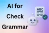 How to Use AI to Check Grammar Fast and Easily - Post Thumbnail