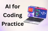 How to Use AI for Coding Practice: Tools & Tips