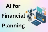 How to Use AI for Financial Planning Effectively