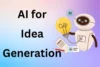 How to Use AI for Idea Generation – Step by Step Guide - Post Thumbnail