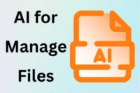 How to Use AI to Manage Files in a Simple and Smart Way