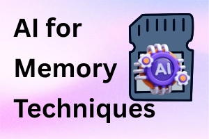 How to Use AI for Memory Techniques in a Clear & Simple Way