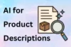 How To Use AI For Product Descriptions: Simple Prompts Guide - Post Thumbnail