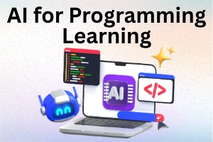 How to Use AI for Learning Programming – Step by Step