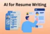 AI for Resume Writing and Job Applications: Step by Step - Post Thumbnail