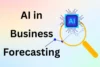 How AI Helps in Business Forecasting: Complete Guide - Post Thumbnail