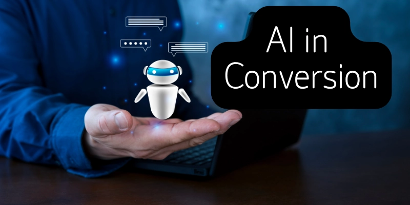 AI in conversion