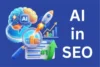 AI in SEO: How Artificial Intelligence Enhances Optimization - Post Thumbnail