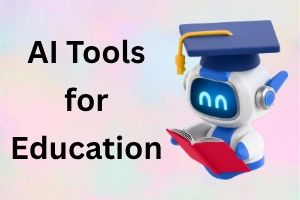 Best AI Tools for Teachers and Educators: Smart Options