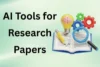 How to Use AI Tools for Research Papers: Beginner-Friendly Guide - Post Thumbnail