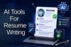 AI Tools for Resume Writing for Job Seekers - Post Thumbnail