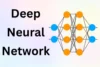 What is Deep Neural Network: How it Works & Explained - Post Thumbnail