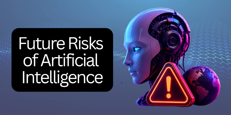 Future risks of artificial intelligence