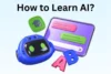 How to Learn Artificial Intelligence: Step-by-Step Plan - Post Thumbnail