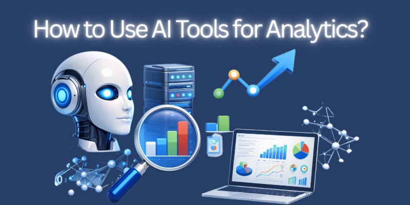 How to use ai tools for analytics?