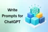 How to Write Effective Prompts for ChatGPT - Step-by-Step Guide - Post Thumbnail