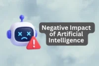 Negative Impact of Artificial Intelligence 