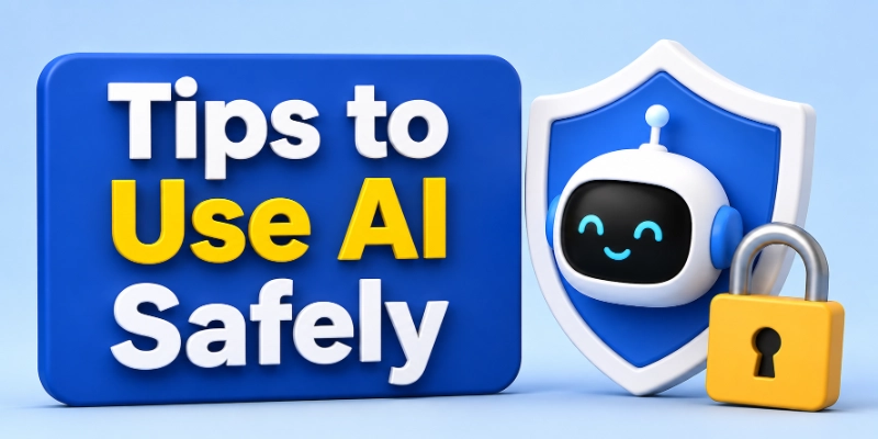 Tps to use AI safely