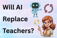Will AI Replace Teachers? Future of Education Guide